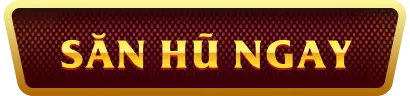 xo88 săn hū ngay